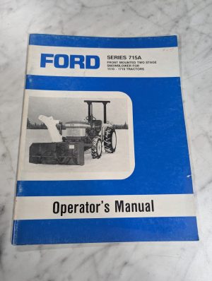 Ford Tractor Operator'S Service Manual Series 715A Front Snowblower 1510-1710