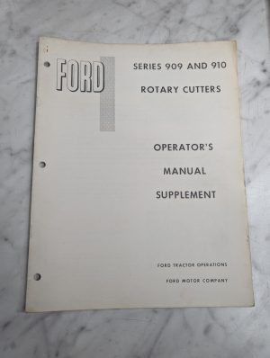Ford Operator'S Manual Supplement Series 909 910 Rotary Cutters