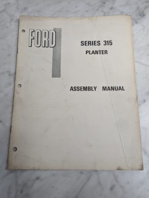 Ford Tractor Series 315 Planter Assembly Manual Se-3209