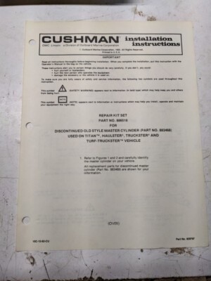 Cushman Installation Instructions Manual Repair Kit Set Master Cylinder 886518