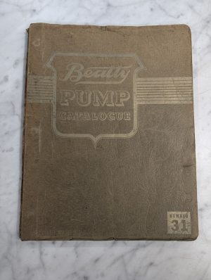 Beatty Pump Catalog Vintage #31 ~100 Pages Pumps & Accessories Specifications