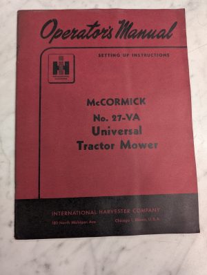International Harvester Operator'S Service Manual Mccormick 27-Va Tractor Mower