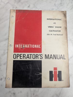 International Harvester Ih Operator'S Service Manual 45 Vibra Shank Cultivator