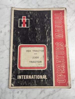 International Harvester Ih Owners Operators Manual 354 2300 Tractors 1971