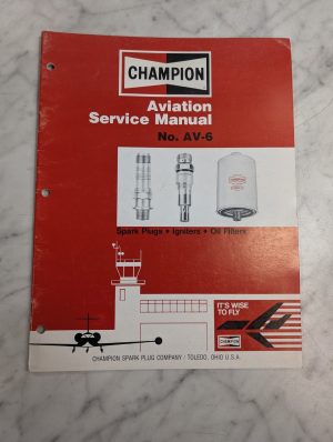 Champion Spark Plugs Aviation Service Manual Av-6 Sales Brochure Catalog