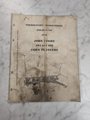 John Deere Predelivery Instruction Manual Pdi-B55-759 494 495 Corn Planters
