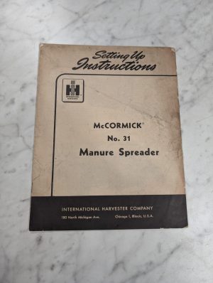 International Harvester Mccormick #31 Manure Spreader Instruction Manual