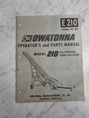 Owatonna Omc Operator'S Service Manual Parts List Book Model E 210 Farm Elevator