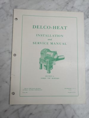 Delco Heat Installation Service Repair Manual Section G Model Pb Burners 1946