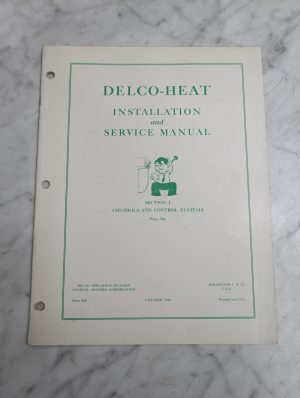 Delco Heat Installation Service Manual Section I Model Control Systems 1945