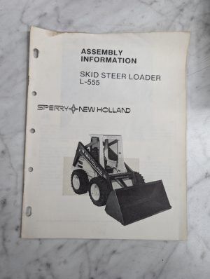 New Holland Assembly Information Skid Steer Loader L-555