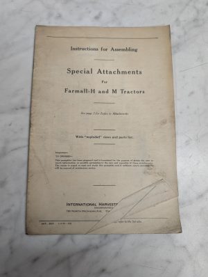 Intenrational Farmall H & M Special Attachments Instruction Assembly Manual 1940