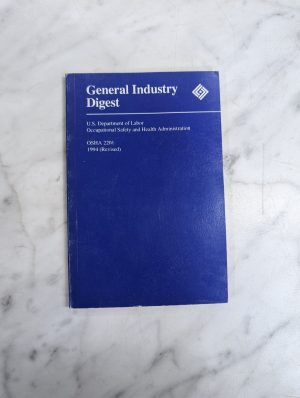 General Industry Digest Us Department Of Labor 2201 Osha 1994