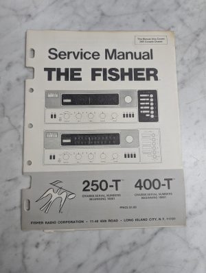 The Fisher Service Manual Repair Diagrams Radio Stereo Receiver 250-T 400-T