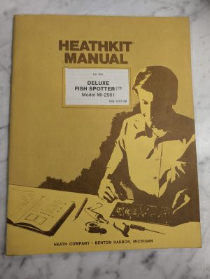 Heathkit Assembly Manual Operator Service Deluxe Fish Spotter Mi-2901 1972