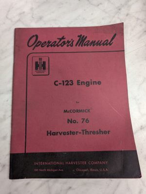 Ih Harvester Operators Service Manual Mccormick 76 C-123 Engine Thresher