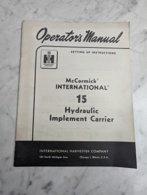 International Harvester Ih Operators Service Setup Manual 15 Implement Carrier