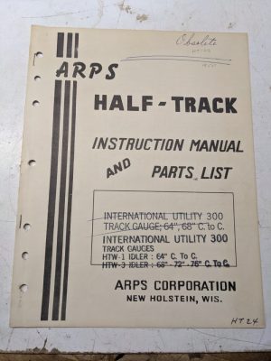 Arps Tractor Half-Track Instruction Owner Manual Parts List International Ht24