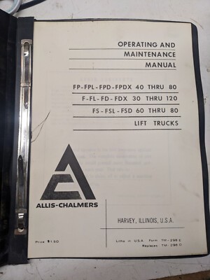 Allis Chalmers Operating Maintenance Manual Fpl Fpdx Fl Fdx Fsl Fsd 40803012060