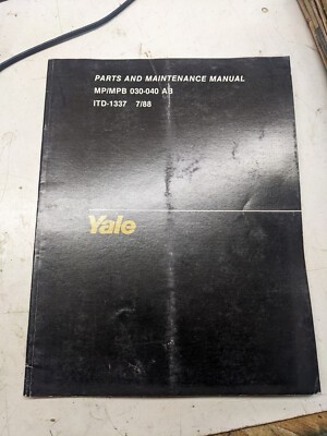 Yale Parts List Maintenance Manual Mp/Mpb 030-040 Ab 1988 Itd-1337 Fork Lift