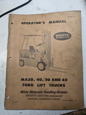 White Mobilift Operators Manual Ma30 40 50 60 Fork Lift Trucks 1968 S-510