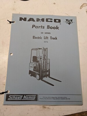 Schaeff Namco Parts Book List Manual Stand Up Electric Lift Truck Sd Series 1974