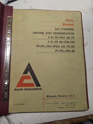 Allis Chalmers Parts Manual List Engine Fl Fpl Fdx 60 70 80 120 100 Fpdx 1284/79