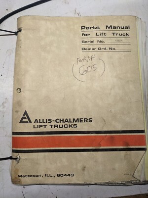 Allis Chalmers Parts Manual List Book Lift Truck Fork Acet 20 25 30 Ev 1982