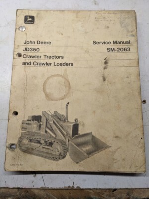 John Deere Jd Service Manual Sm-2063 Jd350 Crawler Tractor Loader 1974