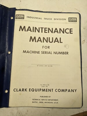 Clark Powrworker Stacker “D” Maintenance Manual 1967 Stand Up Pallet