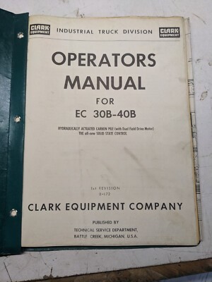 Clark Operators Manual Clarklift Fork Lift Trucks Ec 30B 40B 1966 0-172 Shop