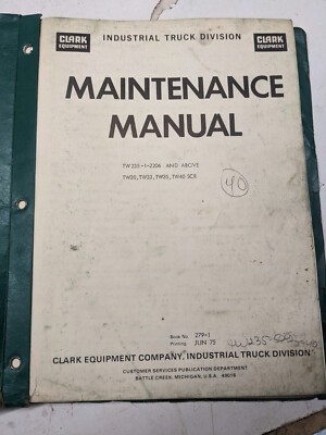 Clark Operators Manual Clarklift Fork Lift Trucks Tw 30 35 33 40 Scr 1975 Shop