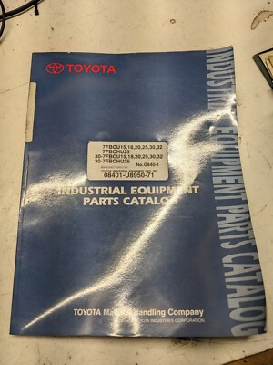 Toyota Forklift 7Fbcu 15 18 20 25 30 32 7Fbchu G840-1 Parts Catalog List Book