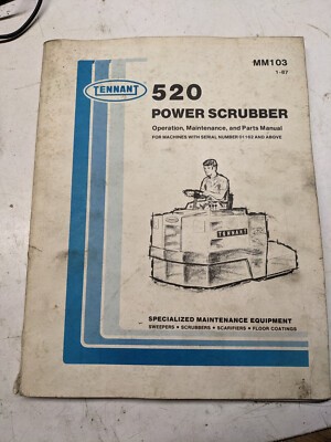 Tennant 520 Power Scrubber Mm103 Operation Maintenance Parts List Manual Book