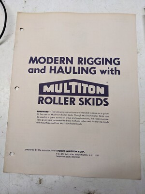 Multiton Modern Rigging Hauling With Roller Skids User Instructions Stokvis