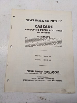Cascade Service Manual Parts List Revolving Paper Roll Grab 90 40-B 60-B