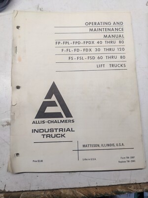 Allis Chalmers Operating Maintenance Manual Fp Fpl Fpd Fpdx 30 40 80 120 60 Thru