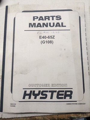 Hyster Parts List Book E40-65Z G108 2008 Fork Lift Truck Manual