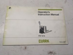 Clark Oeprators Manual Instructions Pw 15/18 Pallet Fork Lift 1984 Book
