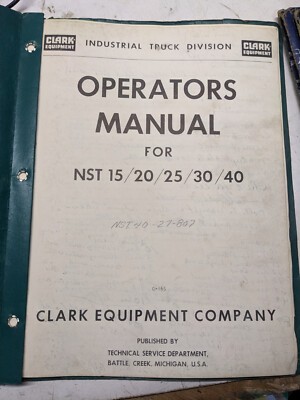 Clark Operators Manual Nst 15 20 25 30 40 Fork Lift Truck 1965 Service Clarklift