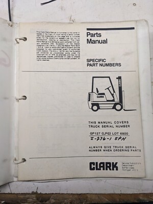 Clark Fork Lift Parts List Book Manual Gp 127 6800 1988 I-276 Spn Catalog