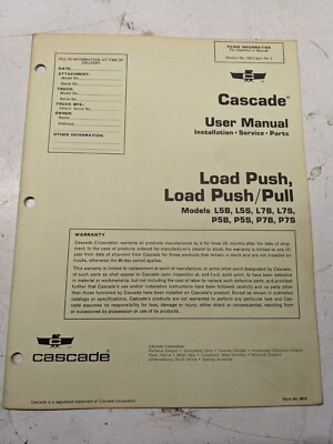 Cascade Load Push Pull User Manual Installation Service Parts L P 5 7 B S