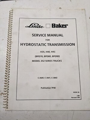 Baker Bpd 70 80 90 H 35 40 45 Service Manual Hydrostatic Transmission 352 Series