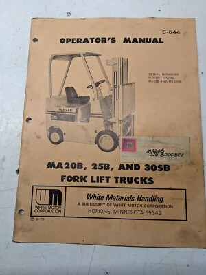 White Fork Lift Truck Operators Manual Ma25B Ma30Sb Ma20B 1979