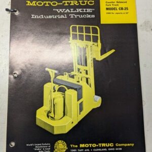 Moto-Truc Forklift Truck Specifications Parts List Manual Cb-25 Cb-30 Cb-40 1963