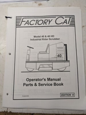Factory Cat Operator Service Parts List Book Diagrams 40 40 Hd Scrubber