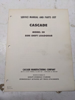 Cascade Lift Attachment Service Manual Parts List Model 30 Side Shift Loadgrab
