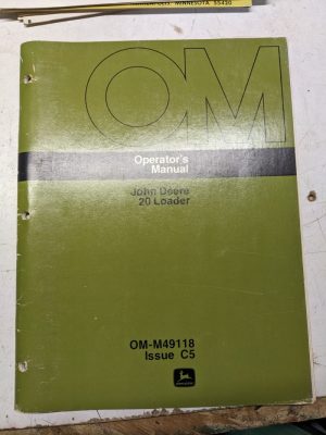 John Deere Jd Operators Manual Maintenance Service Model 20 Loader Om-M49118