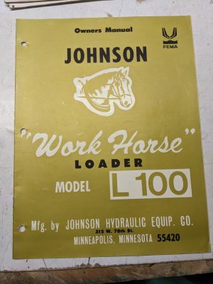 Johnson Work Horse Loader L 100 Model Parts List Owners Manual Maintenance