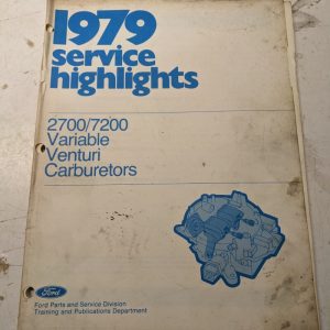 1979 Service Highlights 2700 7200 Variable Venturi Carburetors Ford